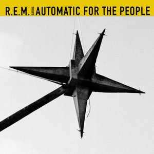 Image for 'Automatic For The People (25th Anniversary Edition) [2017 Remaster]'