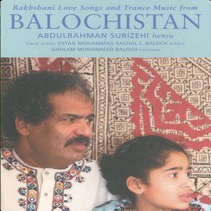 Bild för 'Balochi Gowati O Damali Zeymol - Rakhshani Love Songs and Trance Music from BALOCHISTAN'