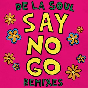 Image for 'Say No Go (Remixes)'