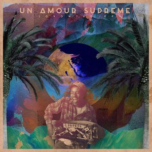 Image for 'Un amour suprême (Jovontae)'