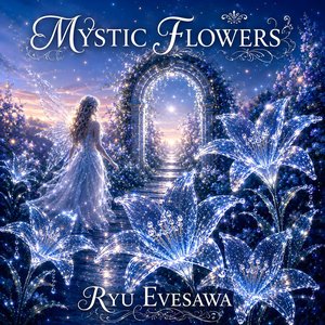 Image for 'MYSTIC FLOWERS'