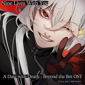 Immagine per 'Nine Lives With You ( A Date with Death - Beyond the Bet Soundtrack )'
