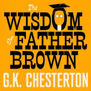 Image for 'The Wisdom of Father Brown'
