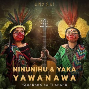 Image for 'Yawanawa Saiti Shahu'