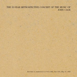 Zdjęcia dla 'The 25-Year Retrospective Concert of the Music of John Cage'
