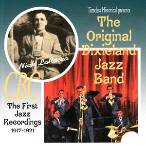Image for 'The First Jazz Recordings, 1917-1921'