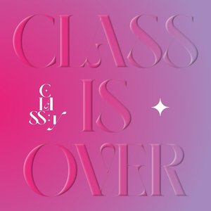 Image for 'CLASS IS OVER - EP'