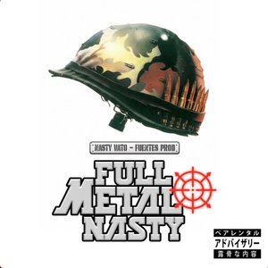 'FULL METAL NASTY'の画像