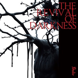 Image for 'THE REVIVAL OF DARKNESS'