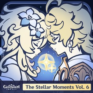 'Genshin Impact - The Stellar Moments, Vol. 6 (Original Game Soundtrack)' için resim