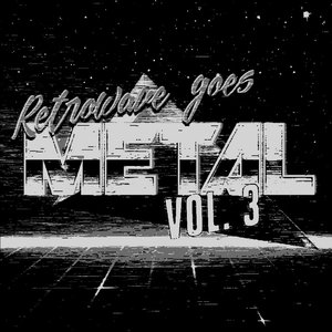 Image for 'Retrowave Goes Metal, Vol.3'