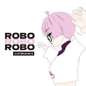 Image for 'ROBO ROBO ROBO'