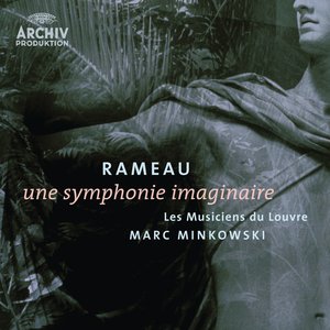 Image for 'Rameau: Une symphonie imaginaire'