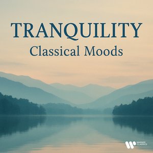 Image for '"Tranquility" - Classical Moods'
