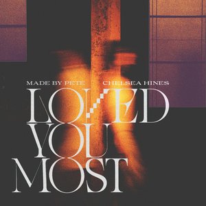 Image for 'Loved You Most'