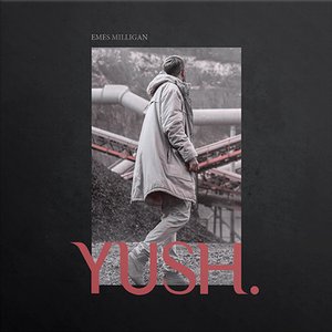 Image for 'YUSH.'