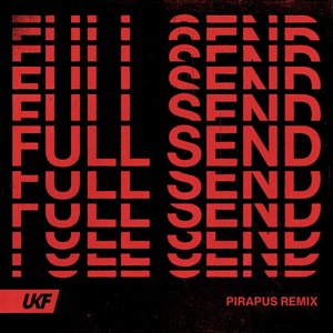 Image for 'Full Send (Pirapus Remix)'