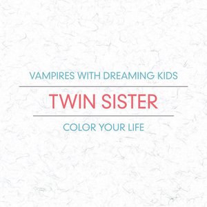 Image for 'Vampires With Dreaming Kids / Color Your Life'