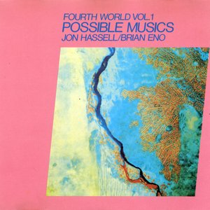 Image for 'Fourth World, Vol. 1: Possible Musics'