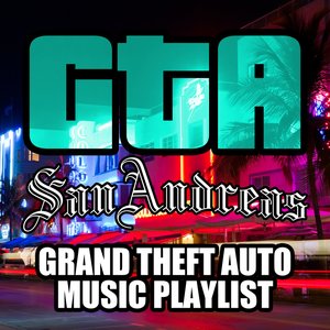 Image for 'GTA San Andreas - Grand Theft Auto Music Playlist'