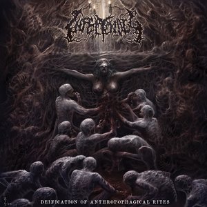 Bild für 'Deification of Anthropophagical Rites'