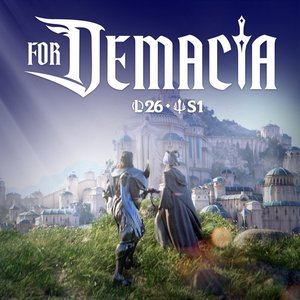Immagine per 'For Demacia (Original Soundtrack from League of Legends)'