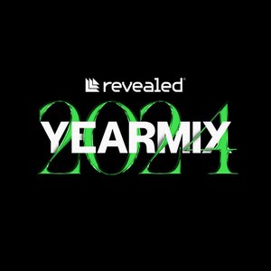 Image for 'Revealed Yearmix 2024'