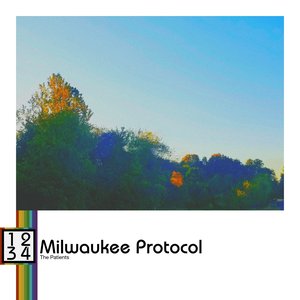 Image for 'Milwaukee Protocol'