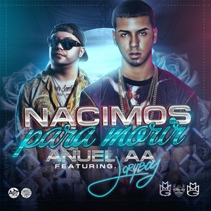 Immagine per 'Nacimos Pa Morir (feat. Jory Boy)'