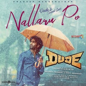 'Nallaru Po (From "Dude")' için resim
