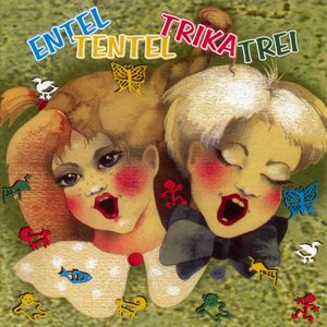 Image for 'Entel-Tentel-Trika-Trei'