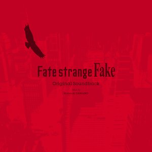 Image for 'Fate/strange Fake Original Soundtrack'