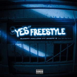 Zdjęcia dla 'Yes Freestyle (feat. Sheff G)'