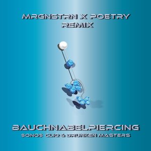 'Bauchnabelpiercing (mrgnstrn & Poetry Remix)'の画像