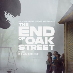 Image for 'The End of Oak Street (Original Motion Picture Soundtrack)'