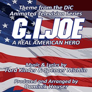 Image for 'G.I. Joe: A Real American Hero - Theme from the DIC Animated Television Series'