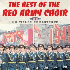 Image for 'The Best of the Red Army Choir (50 hits remastered)'