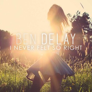 Image for 'I Never Felt So Right'