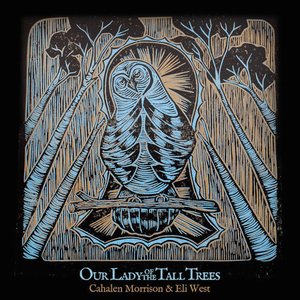 Image for 'Our Lady of the Tall Trees'