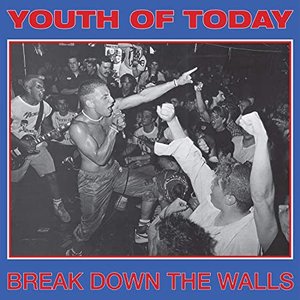 Image for 'Break Down The Walls (Re-mastered)'