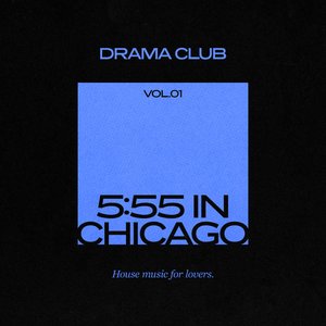 Imagem de 'DRAMA club: 5:55 in Chicago (Vol. 1)'