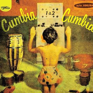 Immagine per 'Cumbia Cumbia 1 & 2'