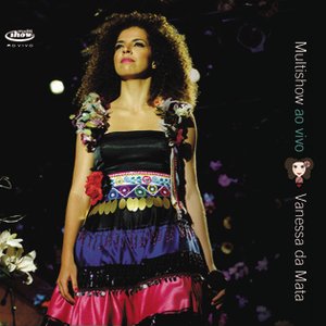 Image for 'Multishow Ao Vivo Vanessa da Mata'