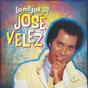 Image for 'Lo Mejor de José Velez'