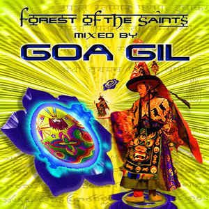 Image for '99 Goa Gil - Forest Of Saints'