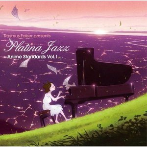 'Platina Jazz Anime Standards Vol.1' için resim