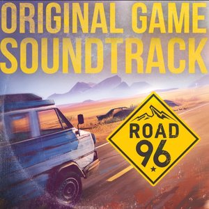 Image pour 'Road 96 (Original Game Soundtrack)'