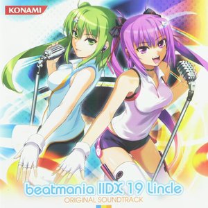 Image for 'Beatmania IIDX 19 Lincle ORIGINAL SOUNDTRACK'