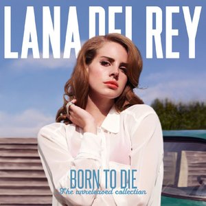 Image for 'Born To Die: The Unreleased Collection'