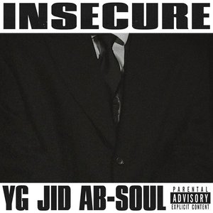 Image for 'INSECURE feat jid & ab-soul'
